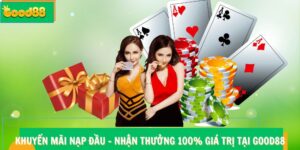 khuyến mãi nạp đầu Good88